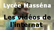 Toutes les vid&eacute;os de l`internat 2006-2007 au Lyc&eacute;e Mass&eacute;na - MPSI 832